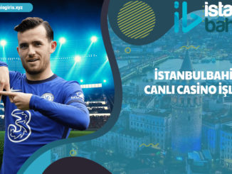 istanbulbahis Canlı Casino İşlem