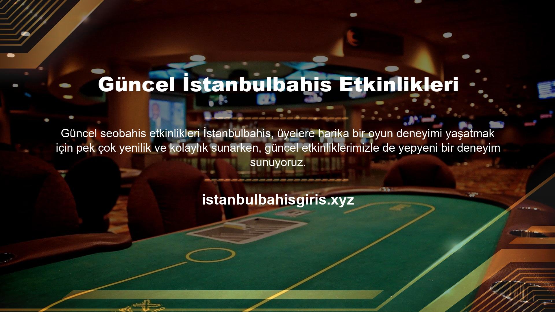 Tüm bu kampanyalar İstanbulbahis ana sayfasında ve İstanbulbahis ana sayfasının sağ üst köşesinde bulunan "İşlemler" sekmesine tıklanarak görüntülenebilir