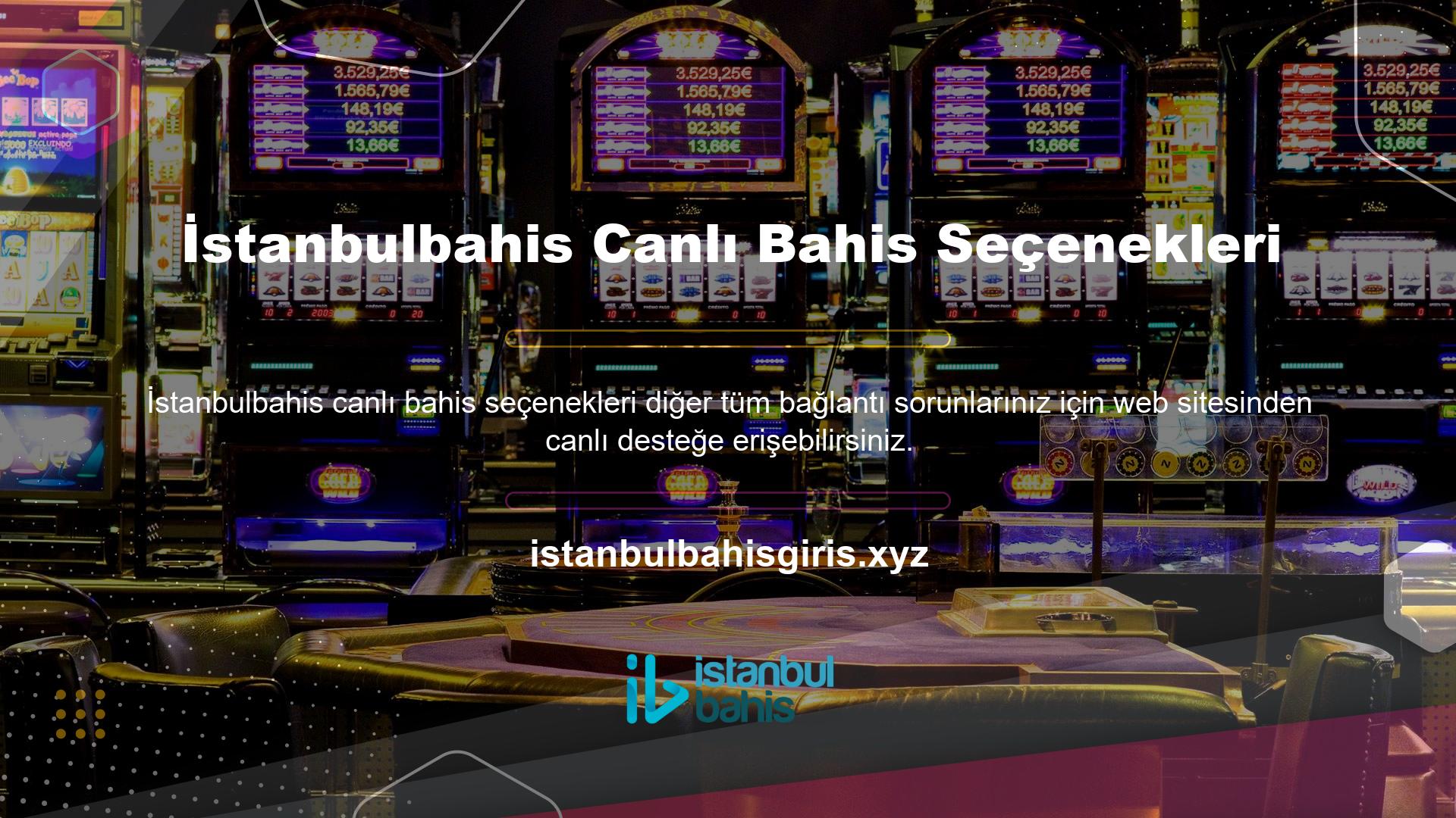 İstanbulbahis Live'ın bahis alternatifleri şu şekildedir, İstanbulbahis Canlı Bahis Seçenekleri bahis sitesi üyeleri bu imkana erişebilirler